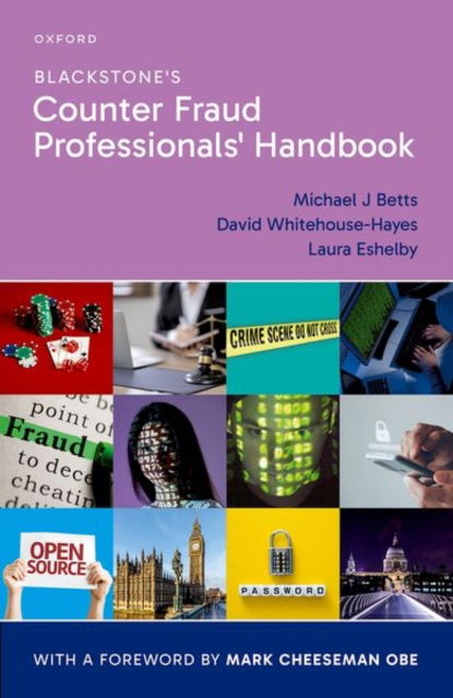 Betts, Michael J. (Head of Capability and Learning, Head of Capability and Learning, Public Sector Fraud Authority) · Blackstone's Counter Fraud Professionals' Handbook (Paperback Book) (2024)