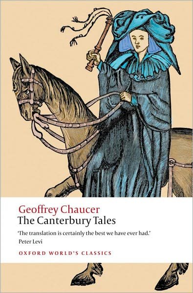 The Canterbury Tales - Oxford World's Classics - Geoffrey Chaucer - Bøger - Oxford University Press - 9780199599028 - 11. august 2011