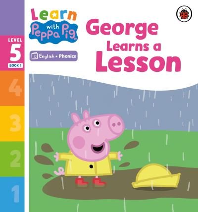 Cover for Peppa Pig · Learn with Peppa Phonics Level 5 Book 1 – George Learns a Lesson (Phonics Reader) - Learn with Peppa (Pocketbok) (2023)