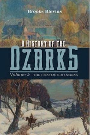Cover for Brooks Blevins · A History of the Ozarks, Volume 2 (Paperback Book) (2022)