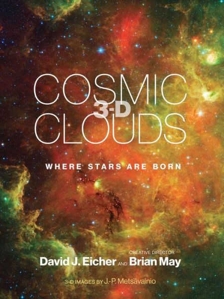 Cover for David J. Eicher · Cosmic Clouds 3-D: Where Stars Are Born (Hardcover Book) (2020)