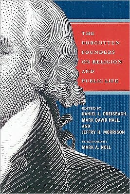 Cover for Forgotten Founders on Religion and Public Life (Paperback Book) (2009)