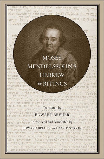 Cover for Moses Mendelssohn · Moses Mendelssohn’s Hebrew Writings - Yale Judaica Series (Hardcover Book) (2018)