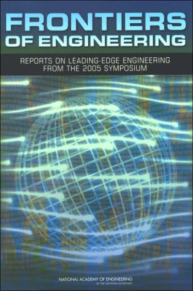 Cover for National Academy of Engineering · Frontiers of Engineering: Reports on Leading-Edge Engineering from the 2005 Symposium (Taschenbuch) (2006)