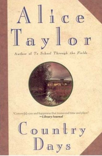 Cover for Alice Taylor · Country Days (Taschenbuch) [Reprint edition] (1996)
