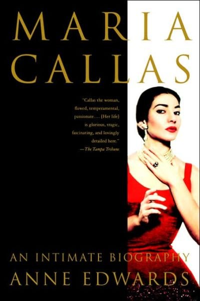 Cover for Anne Edwards · Maria Callas: an Intimate Biography (Paperback Bog) [First edition] (2003)