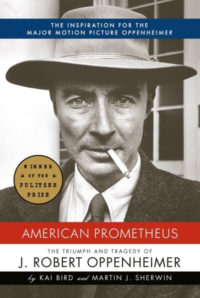 American Prometheus - Kai Bird - Bøker - Knopf - 9780375412028 - 1. mai 2005