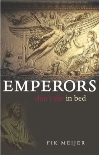 Cover for Fik Meijer · Emperors Don't Die in Bed (Pocketbok) (2004)