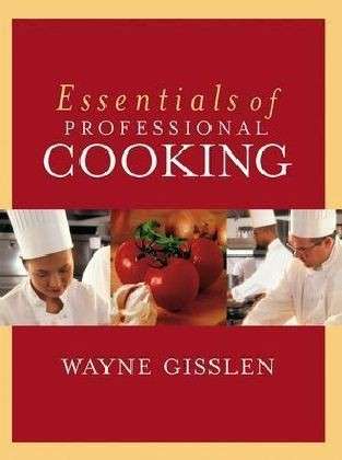 Cover for Wayne Gisslen · Essentials of Professional Cooking with Cheftec Cd-rom (Inbunden Bok) (2003)