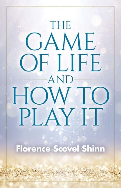 Cover for Florence Shinn · Game of Life and How to Play it (Paperback Book) (2020)