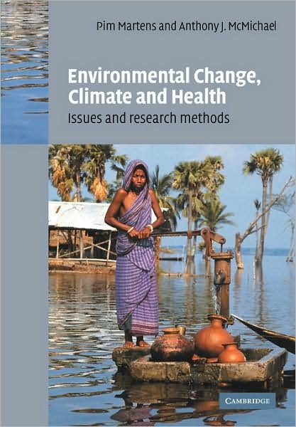 Cover for P Martens · Environmental Change, Climate and Health: Issues and Research Methods (Paperback Book) (2009)