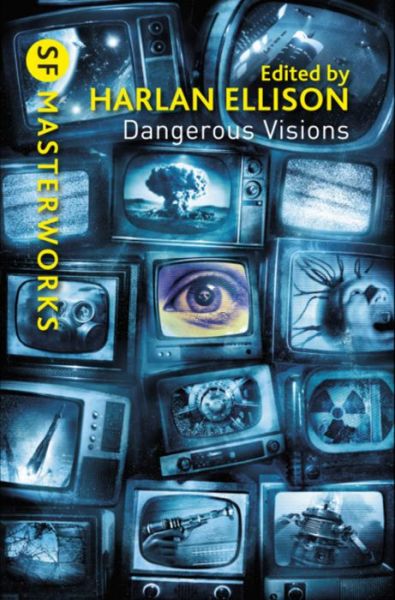 Cover for Harlan Ellison · Dangerous Visions - S.F. Masterworks (Paperback Book) (2012)