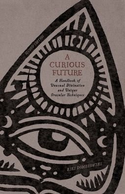 Cover for Kiki Dombrowski · A Curious Future (Paperback Bog) (2021)