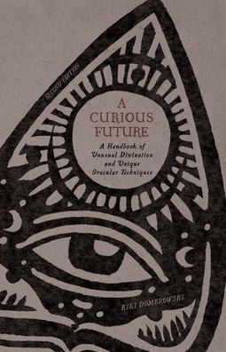 Cover for Kiki Dombrowski · A Curious Future (Paperback Book) (2021)