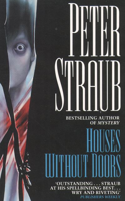 Houses Without Doors - Peter Straub - Books - HarperCollins Publishers - 9780586212028 - June 28, 1993