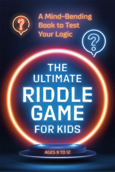 Cover for Z Kids · The Ultimate Riddle Game for Kids: A Mind-Bending Book to Test Your Logic Ages 9-12 (Paperback Book) (2022)