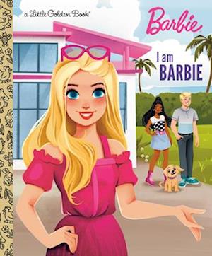 Cover for Golden Books · I Am Barbie (Little Golden Book) (Book) (2025)