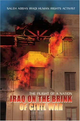 Cover for Saleh Abbas · Iraq on the Brink of Civil War: the Plight of a Nation (Paperback Book) (2007)