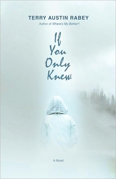 Cover for Terry Rabey · If You Only Knew (Paperback Book) (2008)