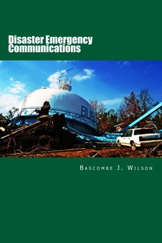 Cover for Bascombe J. Wilson · Disaster Emergency Communications: Planning and Response Guide (Paperback Bog) (2014)