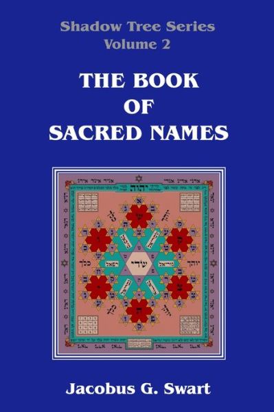 Cover for Jacobus G Swart · The Book of Sacred Names (Paperback Book) (2011)