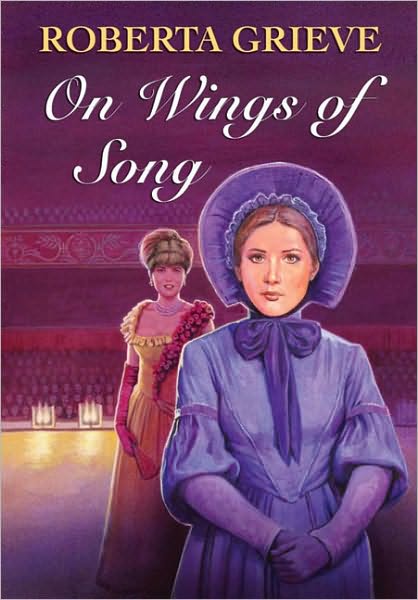 Cover for Roberta Grieve · On Wings of Song (Hardcover Book) (2009)