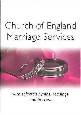 Cover for Peter Moger · Church of England Marriage Services: with selected hymns, readings and prayers (Taschenbuch) (2010)