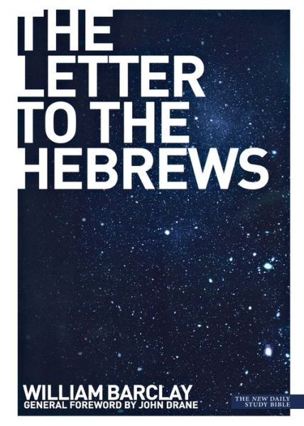 Cover for William Barclay · The Letter to the Hebrews - New Daily Study Bible (Paperback Book) [Revised edition] (2010)