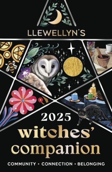 Llewellyn's 2025 Witches' Companion: Community Connection Belonging - Llewellyn - Książki - Llewellyn Publications,U.S. - 9780738772028 - 8 sierpnia 2024