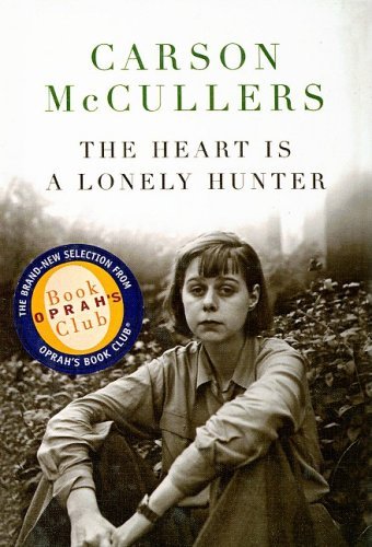 Cover for Carson Mccullers · The Heart is a Lonely Hunter (Oprah's Book Club) (Hardcover bog) (2001)