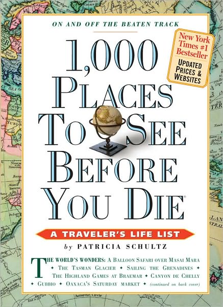 1000 places to see before you die - Patricia Schultz - Książki - Workman Publishing - 9780761161028 - 28 maja 2010