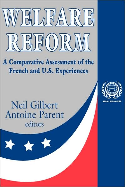 Cover for Rosemary A. Stevens · Welfare Reform: A Comparative Assessment of the French and U. S. Experiences - International Social Security Series (Paperback Book) (2003)