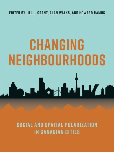 Cover for Changing Neighbourhoods: Social and Spatial Polarization in Canadian Cities (Gebundenes Buch) (2020)
