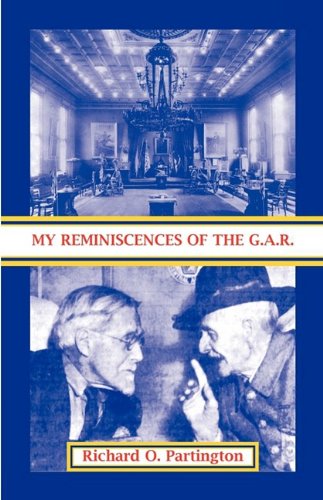 Cover for Richard O. Partington · My Reminiscences of the G.a.r. (Paperback Book) (2009)