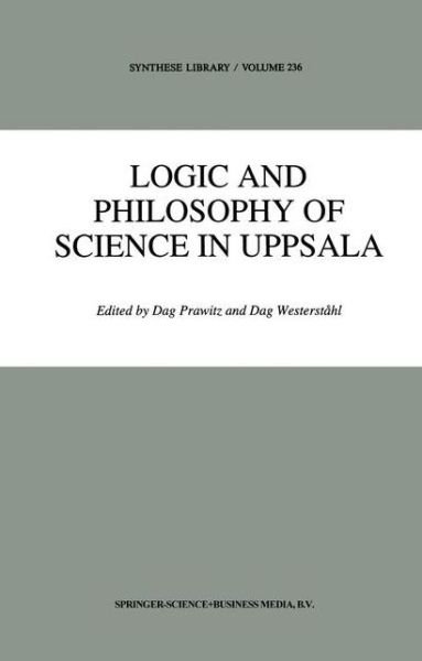 Cover for Dag Prawitz · Logic and Philosophy of Science in Uppsala - Synthese Library (Hardcover bog) [1994 edition] (1994)