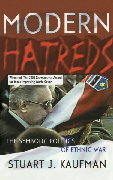 Cover for Stuart J. Kaufman · Modern hatreds (Book) (2001)