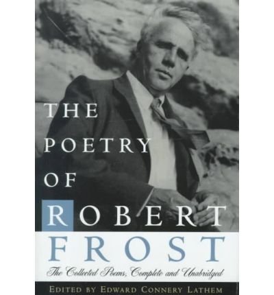 Cover for Robert Frost · The Poetry of Robert Frost: The Collected Poems, Complete and Unabridged (Hardcover Book) (1969)