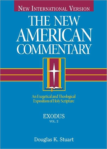 Cover for Douglas K Stuart · Exodus - New American Commentary Old Testament (Hardcover Book) (2006)