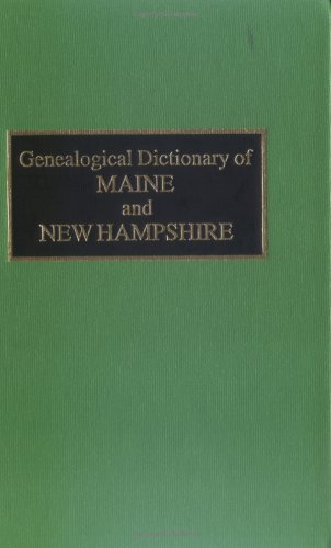 Genealogical Dictionary of Maine and New Hampshire - Walter G. Davis - Böcker - Genealogical Publishing Company - 9780806305028 - 14 maj 2009