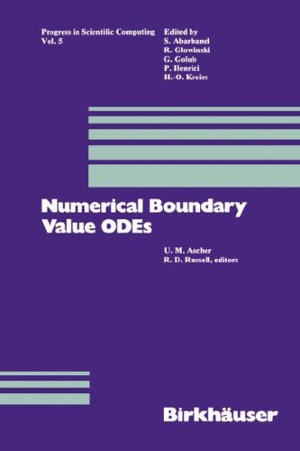 Cover for David Russell · Numerical Boundary Value Ode's: Proceedings of an International Workshop, Vancouver, Canada, July 10-13, 1984 - Progress in Scientific Computing (Gebundenes Buch) (1985)
