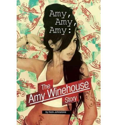 Amy, Amy, Amy - Amy Winehouse - Livros - OMNIBUS - 9780825636028 - 13 de junho de 2012