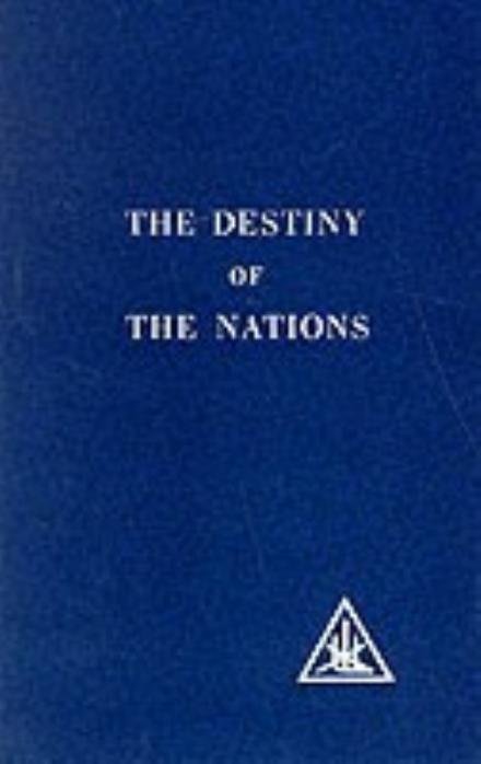 Cover for Alice A. Bailey · Destiny of the Nations (Paperback Bog) (1949)