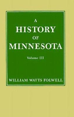 Cover for William Folwell · History of Minnesota (4 Volumes) (Hardcover Book) (1969)