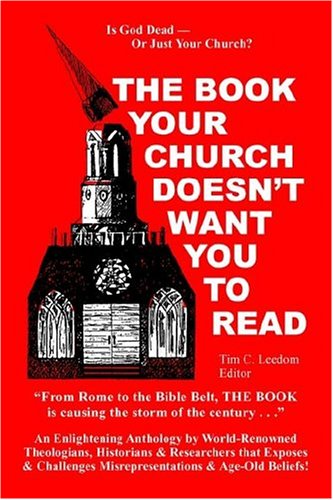 The Book the Church Doesn't Want You to Read - Tim Leedom - Książki - Namaste Publishing - 9780954659028 - 12 grudnia 2003