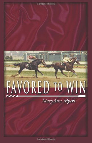 Cover for Maryann Myers · Favored to Win (Winning Odds Series) (Volume 1) (Paperback Book) [First edition] (2000)