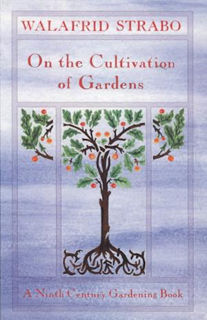 Cover for Walahfrid Strabo · On the cultivation of gardens (Book) (2008)