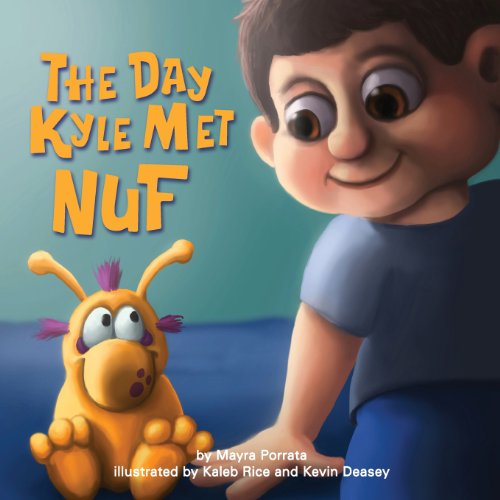 Cover for Mayra Porrata · The Day Kyle Met Nuf (Paperback Book) (2013)