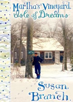 Cover for Susan Branch · Martha's Vineyard - Isle of Dreams (Hardcover Book) (2016)