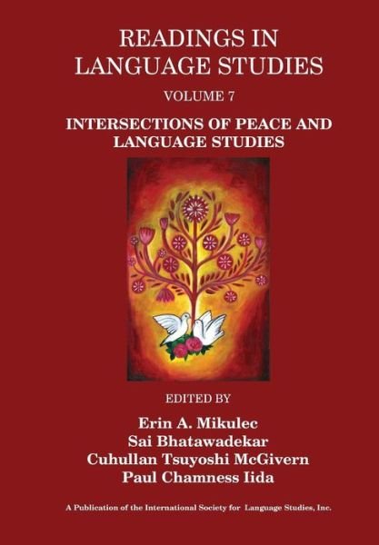 Cover for Erin A Mikulec · Readings in Language Studies Volume 7: Intersections of Peace and Language Studies - Readings in Language Studies (Gebundenes Buch) (2019)