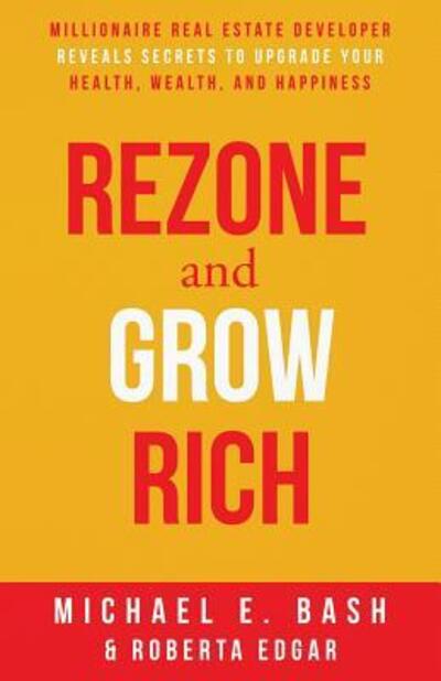 Cover for Roberta Edgar · Rezone and Grow Rich (Paperback Book) (2018)